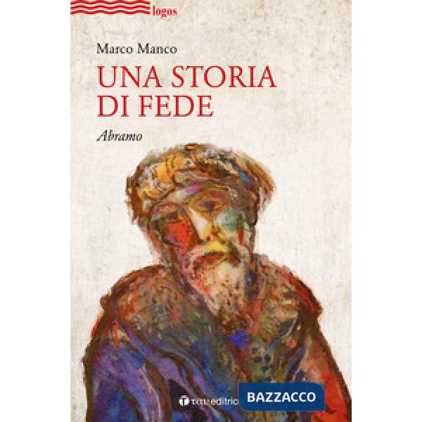Storia di fede. Abramo (Una)