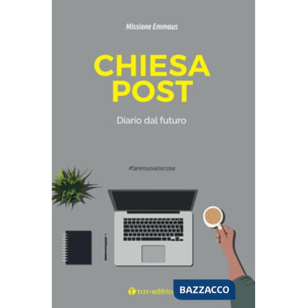 Chiesa Post. Diario dal futuro