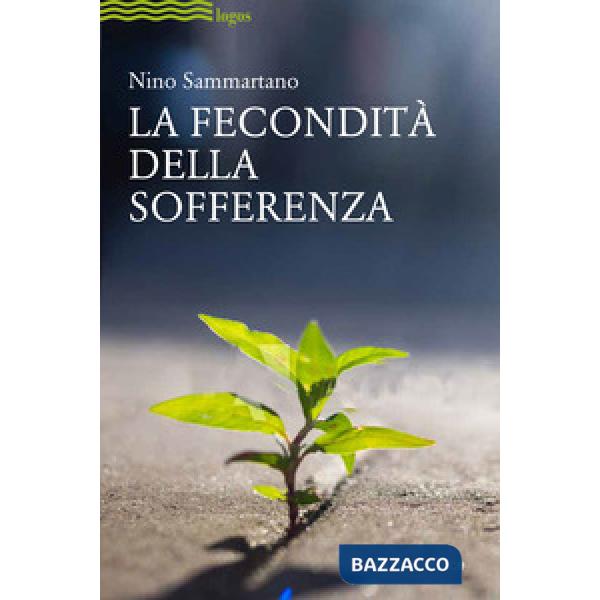 Fecondità della sofferenza (La)