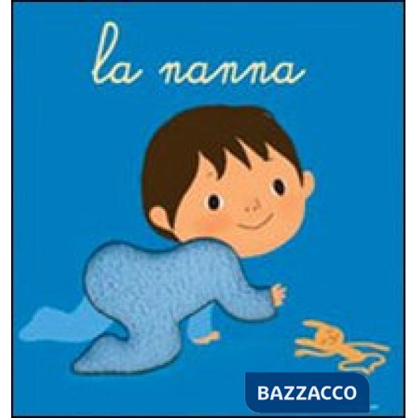 Nanna. Ediz. illustrata (La)