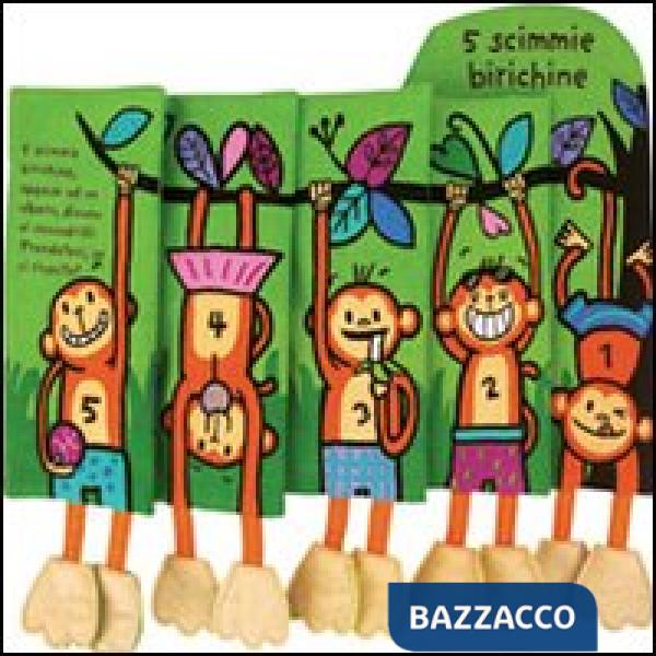 5 scimmie birichine. Imparare giocando. Ediz. illustrata