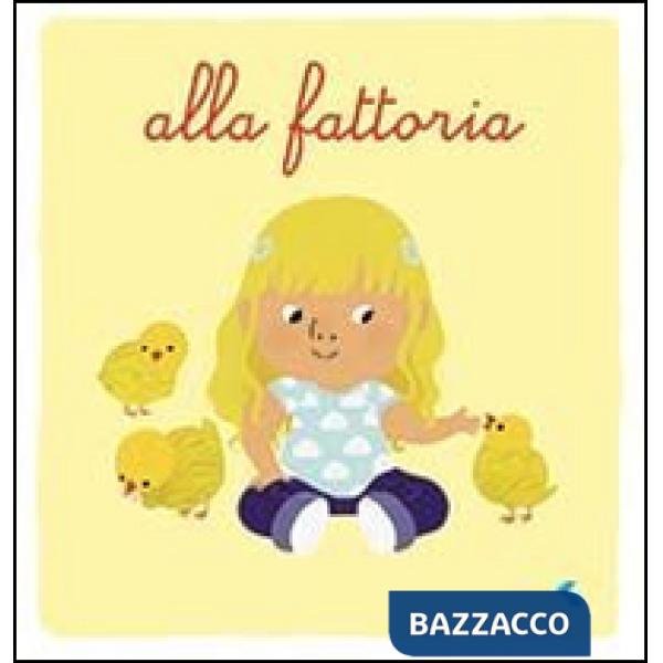 Fattoria. Ediz. illustrata (La)