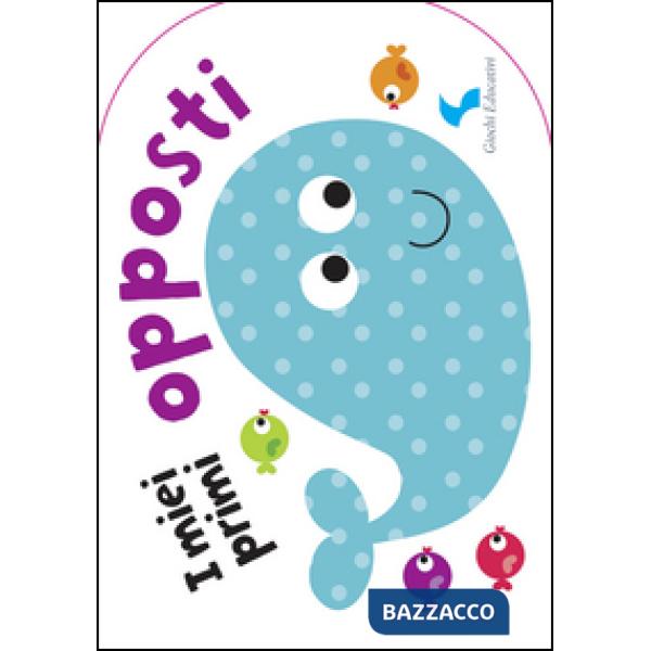 Miei primi opposti (I)