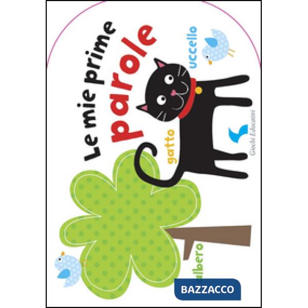 Mie prime parole (Le)