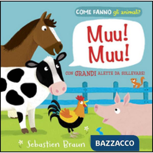 Muu! Muu! Come fanno gli animali?