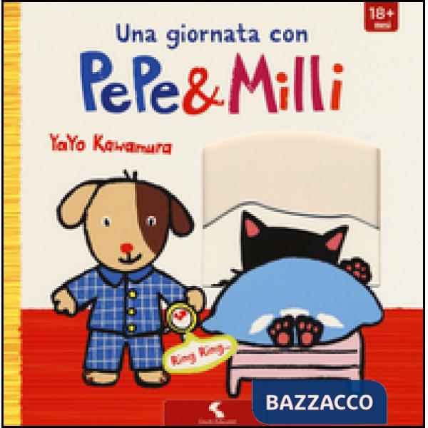 Giornata con Pepe & Milli. Ediz. illustrata (Una)