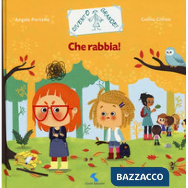 Che rabbia! Ediz. a colori