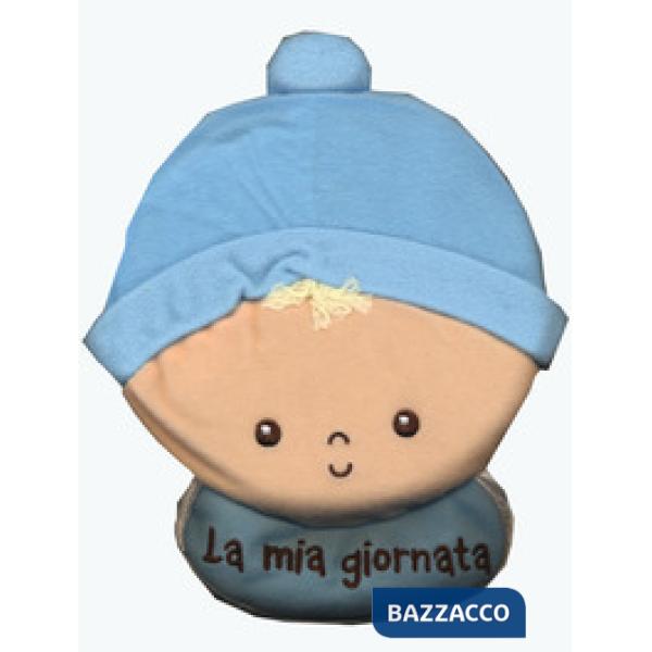 Mia giornata. Bimbo. Imparare giocando. Ediz. a colori (La)