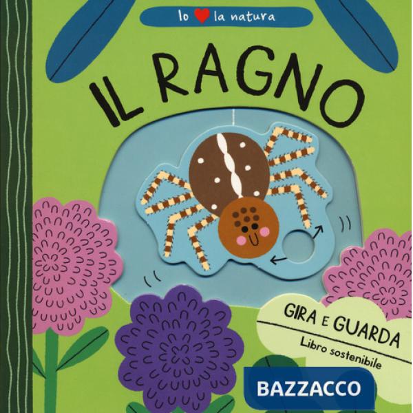 Ragno. Io amo la natura. Ediz. a colori (Il)