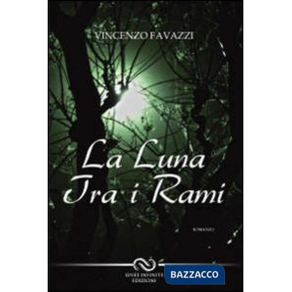 Luna tra i rami (La)