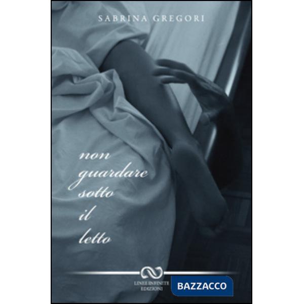 Non guardare sotto il letto