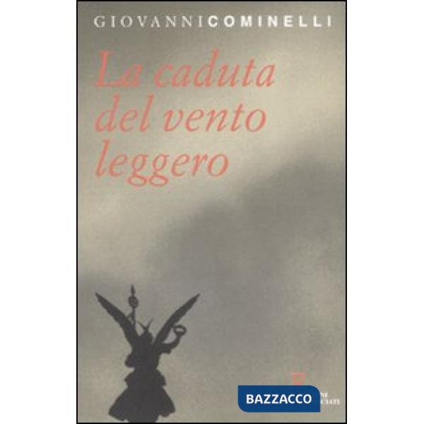 Caduta del vento leggero (La)