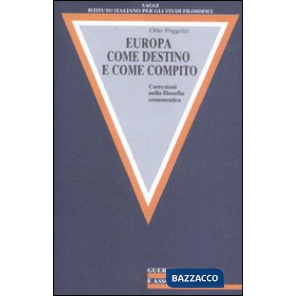 Europa come destino e come compito. Correzioni nella filosofia ermeneutica