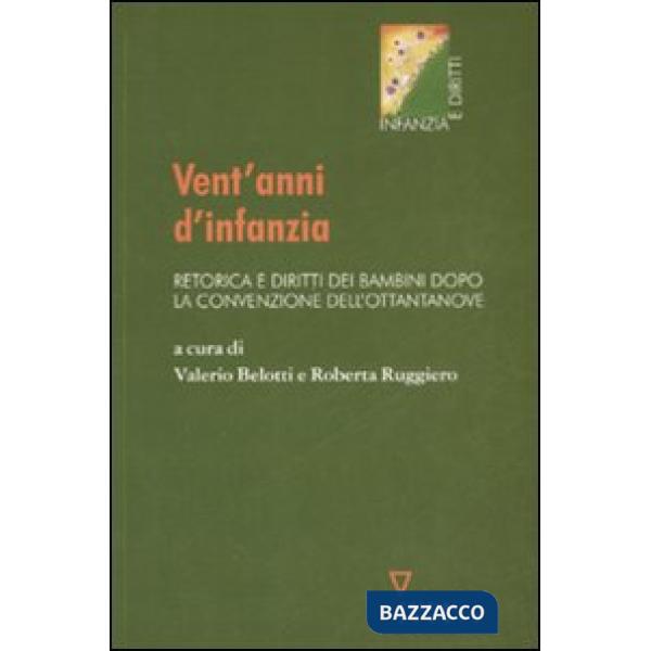 Vent'anni d'infanzia. Retorica e diritti dei bambini dopo la convenzione dell'ottantanove