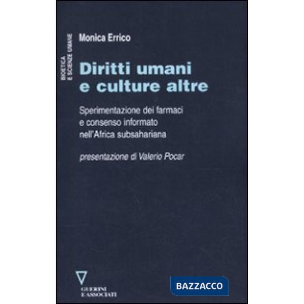 Diritti umani e culture altre. Sperimentazione dei farmaci e consenso informato nell'Africa subsahariana