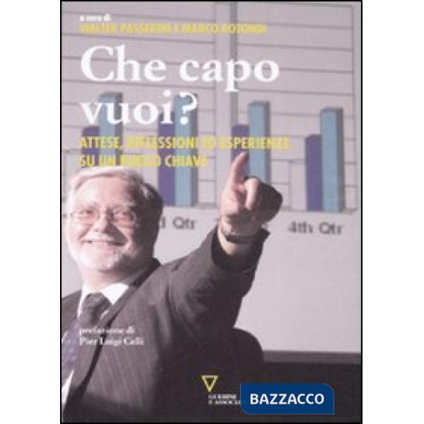 Che capo vuoi? Attese, riflessioni ed esperienze su un ruolo chiave