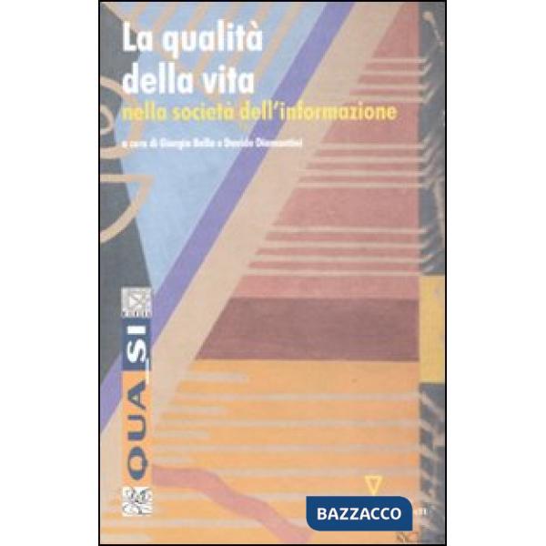 Qualità della vita nella società dell'informazione (La)