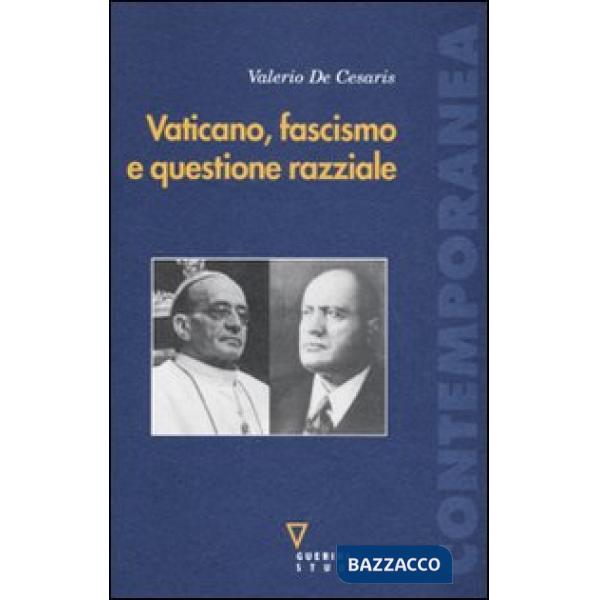 Vaticano, fascismo e questione razziale