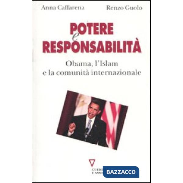 Potere e responsabilità. Obama, l'Islam e la comunità internazionale