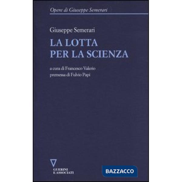 Lotta per la scienza (La)