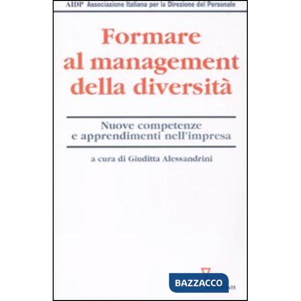 Formare al management della diversità. Nuove competenze e apprendimenti nell'impresa