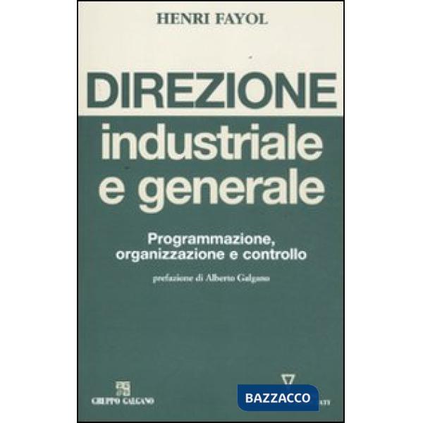 Direzione industriale e generale. Programmazione, organizzazione e controllo