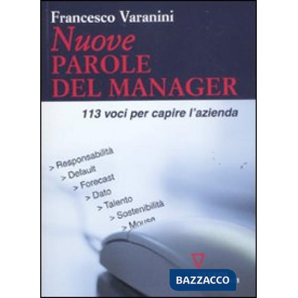 Nuove parole del manager. 113 voci per capire l'azienda
