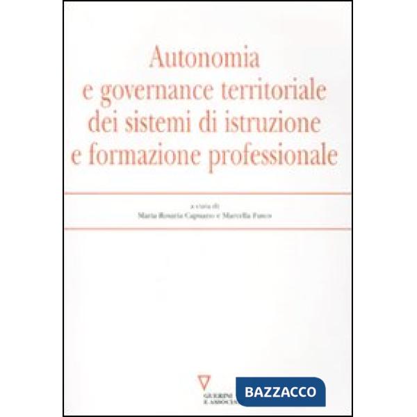 Autonomia e governance territoriale dei sistemi d'istruzione e formazione professionale