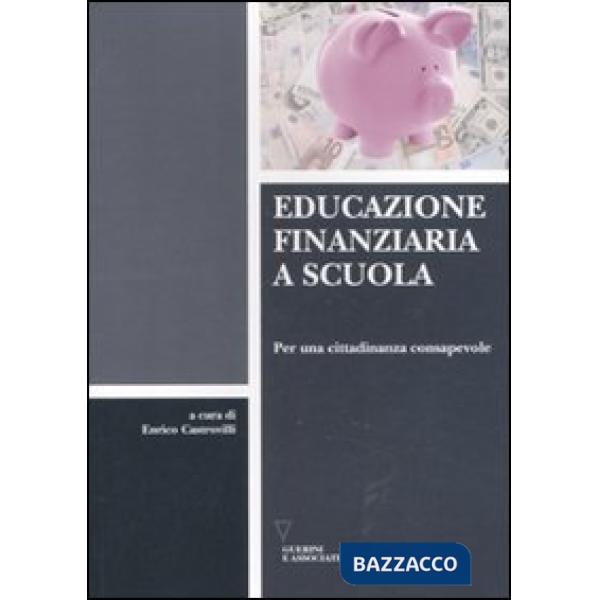 Educazione finanziaria a scuola. Per una cittadinanza consapevole