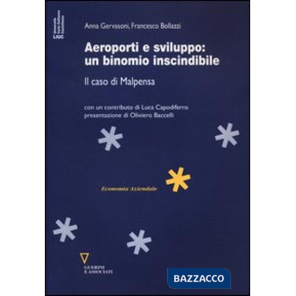 Aeroporti e sviluppo. Il caso di Malpensa