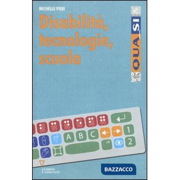 Disabilità, tecnologie, scuola