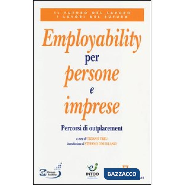Employability per persone e imprese. Percorsi di outplacement