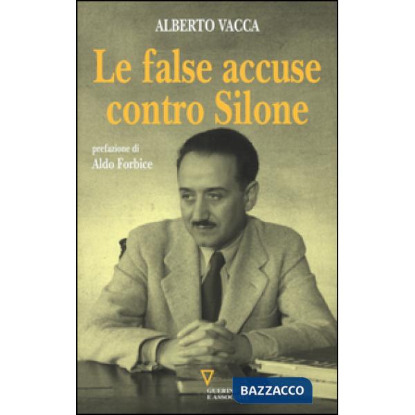 False accuse contro Silone (Le)