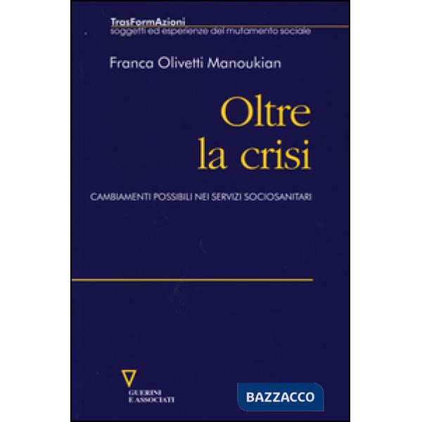 Oltre la crisi. Cambiamenti possibili nei servizi sociosanitari
