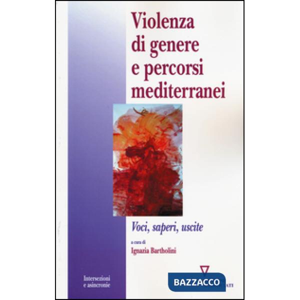 Violenza di genere e percorsi mediterranei. Voci, saperi, uscite