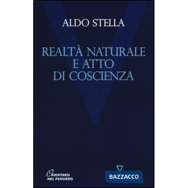Realtà naturale e atto di coscienza