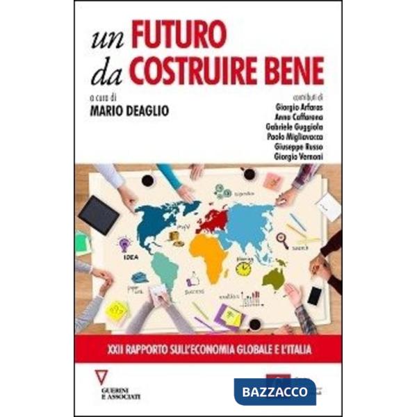 Futuro da costruire bene (Un)