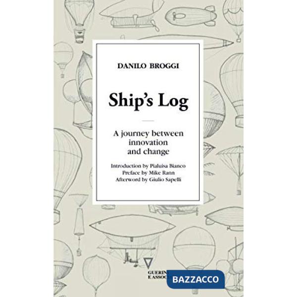Ship's log. A journey between innovation and change