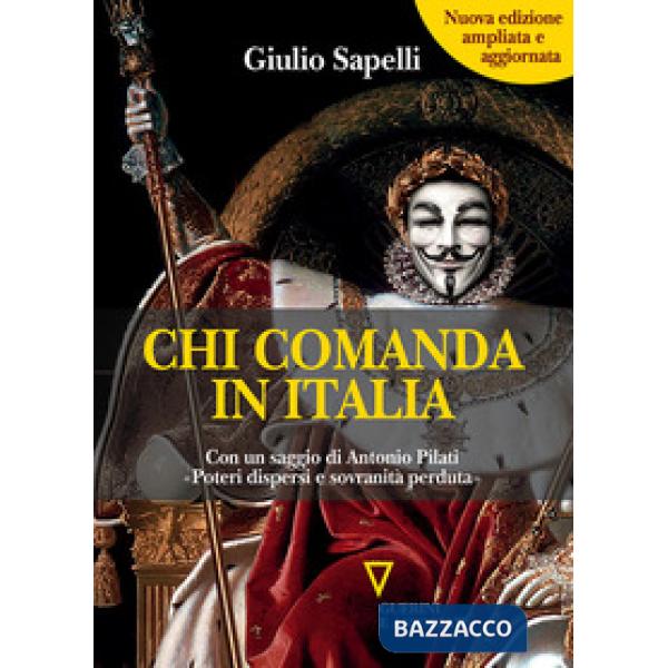 Chi comanda in Italia. Nuova ediz.