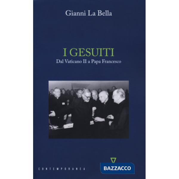 Gesuiti. Dal Vaticano II a papa Francesco (I)