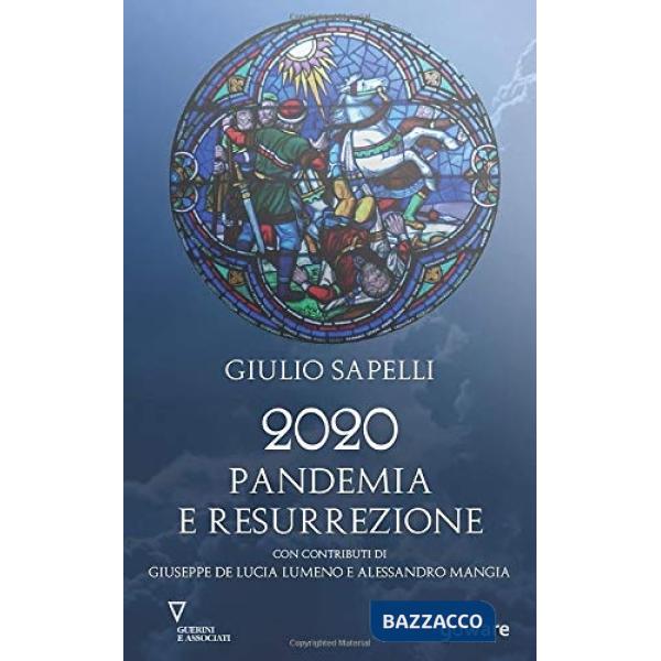 2020 Pandemia e resurrezione