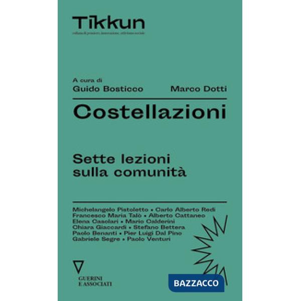 Costellazioni. Sette lezioni sulla comunità