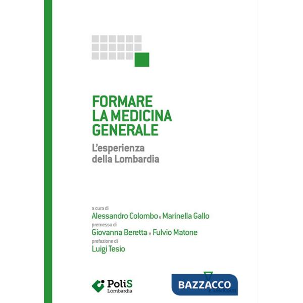 Formare la medicina generale. L'esperienza della Lombardia