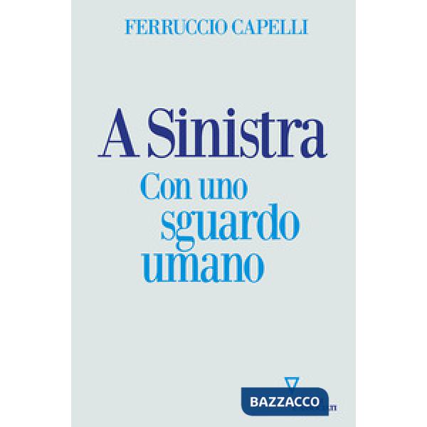 A sinistra. Con uno sguardo umano