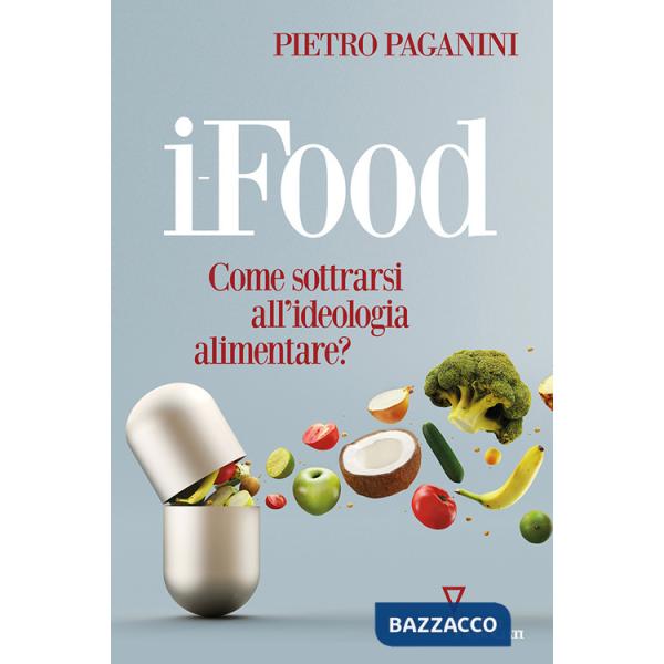 Ifood. Come sottrarsi all'ideologia alimentare?