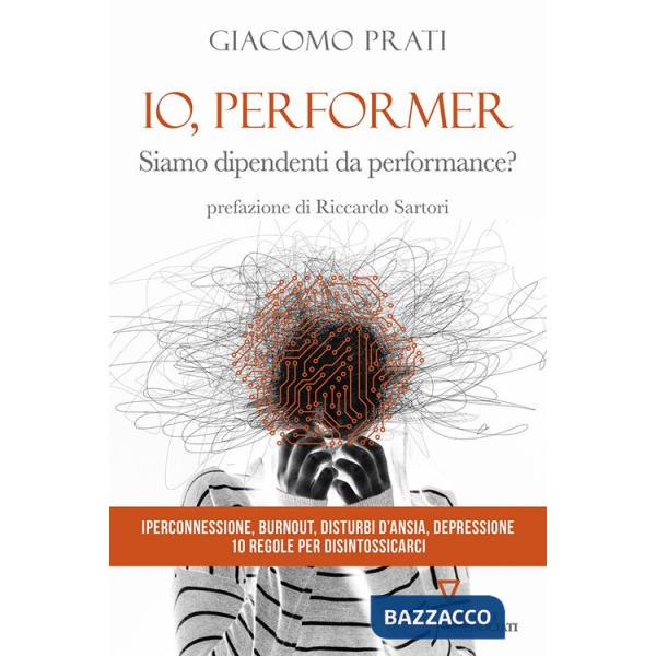Io, performer. Siamo dipendenti da performance?