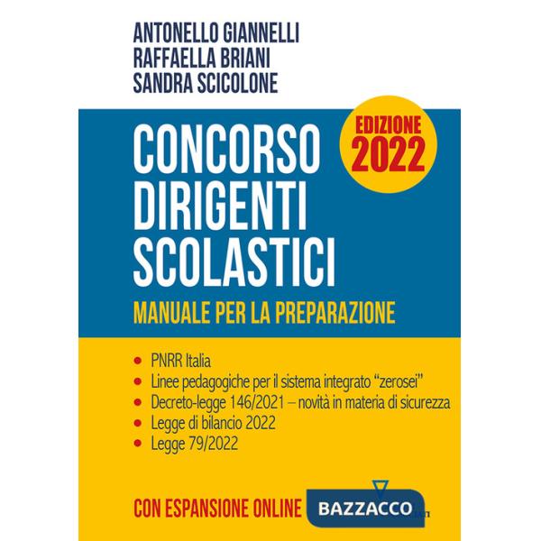 Concorso dirigenti scolastici. Manuale per la preparazione. Ediz. 2022. Con espansione online