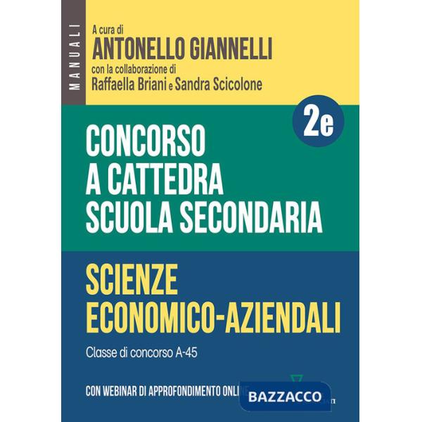Concorso a cattedra. Scuola secondaria. Scienze economico-aziendali A-45. Con espansione online. Vol. 2E