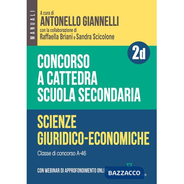 Concorso a cattedra. Scuola secondaria. Scienze giuridico-economiche A-46. Con espansione online. Vol. 2D