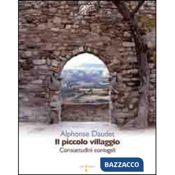 Piccolo villaggio. Consuetudini coniugali (Il)